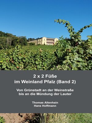cover image of 2 x 2 Füße im Weinland Pfalz (Band 2)